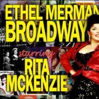 ETHEL MERMAN'S BROADWAY With Rita Mckenzie Plays The Gem Theatre Thru 11/22 Video