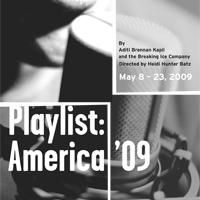 Playlist: America '09 Comes To Chicago At The Pillsbury House Theatre 5/8-5/23  Video