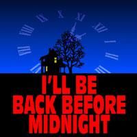 I'LL BE BACK BEFORE MIDNIGHT Comes To American Heartland Theatre 9/11