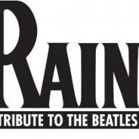 RAIN- A Tribute To The Beatles Returns To Von Braun Center For One Show 5/14  Video