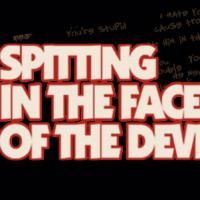 Bob Brader's SPITTING IN THE FACE OF THE DEVIL Plays During NY Int'l Fringe Fest At T Video