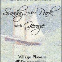Village Players PAC Presents SUNDAY IN THE PARK WITH GEORGE 8/14-9/20 Video