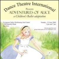 Dance Theatre International Presents ADVENTURES OF ALICE 6/21 In San Jose  Video
