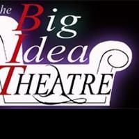 Big Idea Theater Continues ALICE THROUGH THE LOOKING GLASS Auditions 8/18