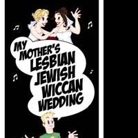 Doyle, English, Kalamanski & More Cast In MY MOTHER'S LESBIAN JEWISH WICCAN WEDDING A Video