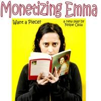 MONETIZING EMMA Plays 6/17-26 As Part Of Plant Connections Theatre Festivity  Video
