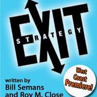 Mooney, Sikking and Moskoff to star in EXIT STRATEGY, Marking West Coast Premiere Video