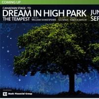 Canadian Stage TD Presents Dream in High Park, a Staycation Destination 6/26-9/6 Video