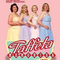 TAFFETA MEMORIES Opens 7/31 At The Gallery Theater