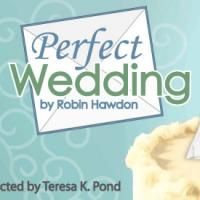 Receive A Free Pair Of Tix To PERFECT WEDDING When You Follow Vital Theatre Co On Twi Video