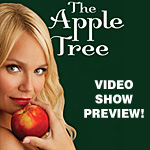 BWW Video Show Preview: The Apple Tree