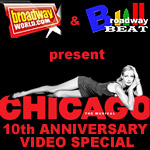 BroadwayWorld.com & Broadway Beat — Chicago's 10th Video