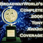 2006 Tony Awards Winners - Boys Take Top Prizes!