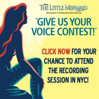 Last Chance to Enter BWW's Give Us Your Voice - The Little Mermaid Contest!