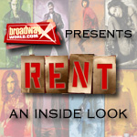 BroadwayWorld Presents RENT: An Inside Look! Video