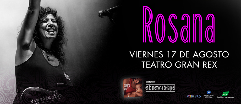 ROSANA Comes To Teatro Gran Rex This Month 