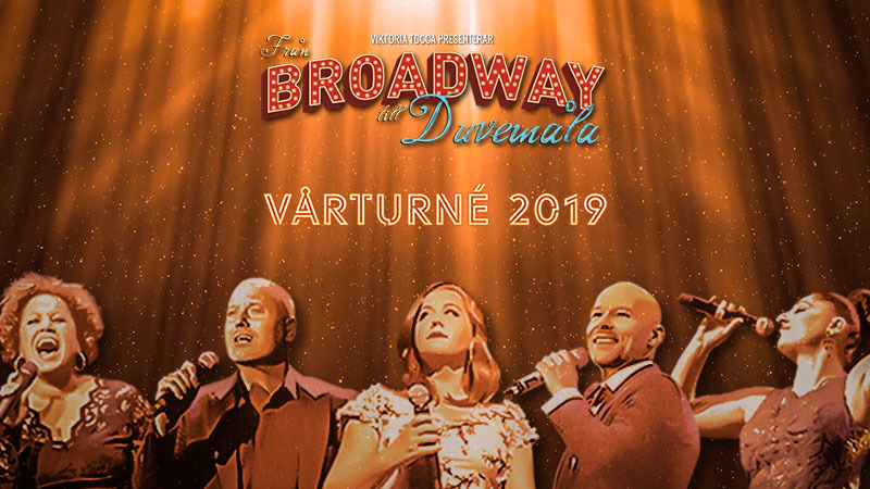 FRÅN BROADWAY TILL DUVEMÅLA at Tour Spring 2019 Image