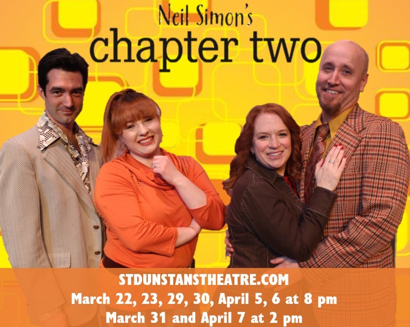Interview: Paul Dorset of CHAPTER TWO at St. Dunstan's Theatre Hopes It Will Reaffirm Audiences Optimism for Love & Happiness! Image