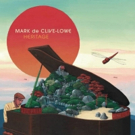 Mark de Clive-Lowe Premieres New Album HERITAGE at Hype Machine Photo