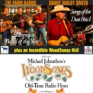WoodSongs To Present The Farm Hands And Grant Maloy Smith Video