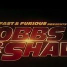 VIDEO: Dwayne Johnson and Jason Statham Star in First Trailer for HOBBS & SHAW Photo