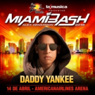Global Latino Artist Daddy Yankee To Take Part in Alex Sensation's 2018 MiamiBash on  Video