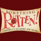 SOMETHING ROTTEN! Comes to Embassy Theatre 3/21!