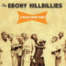 The Ebony Hillbillies Release 5 MILES FROM TOWN Photo