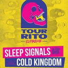 SLEEP SIGNALS Announce the Tour-Rito Supreme Tour with COLD KINGDOM Photo