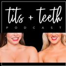 Tits And Teeth Podcast Debuts Its First Season With All Star Canadian Lineup Photo