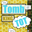 Mad Horse Theatre Company Presents THE TOMB OF KING TOT Photo