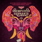 Maria Gobetti Directs World Premiere Comedy UNEMPLOYED ELEPHANTS – A LOVE STORY