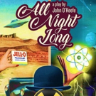 John O'Keefe's ALL NIGHT LONG Gets Southern CA Premiere Photo