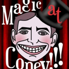 MAGIC AT CONEY!!! Announces Performers for Sunday Matinee, 12/17 Video