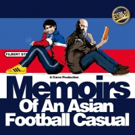 Curve Presents The World Premiere Of MEMOIRS OF AN ASIAN FOOTBALL CASUAL Video