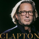 Live Nation Presents Eric Clapton At Madison Square Garden This October Photo