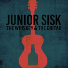 Mountain Fever Records Releases Junior Sisk's New Album THE WHISKEY & THE GUITAR Photo