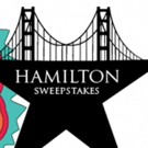 Win Tickets To HAMILTON In San Francisco Courtesy Of Yerba Buena Gardens Festival