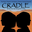 CRADLE to Debut at The Riant Theatre's Strawberry One Act Festival Video