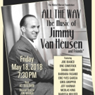 ALL THE WAY: THE MUSIC OF JIMMY VAN HEUSEN & FRIENDS To Resound At Carnegie Hall's We Photo