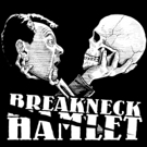 BREAKNECK HAMLET Plays The Tampa International Fringe Festival