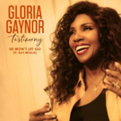 Gloria Gaynor Releases New Single HE WON'T LET GO Photo