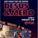 VIDEO: Get Ready for Showtime's New Late-Night Series, DESUS & MERO