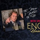 Engelbert Humperdinck to Talk New Album 'The Man I Want To Be' at Worldwide…