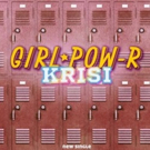 Girl Pow-R Announces Pre-Sale of their Debut Single 'KRISI' Photo