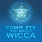 'Complete Teachings of Wicca: Book Two: The Wicce' released Photo