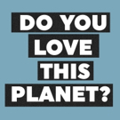 DO YOU LOVE THIS PLANET? Comes to the Tristan Bates Theatre Photo