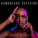 Solomon Georgio's New Comedy Album & Special 'Homonegro Superior' Available Via Comed Photo