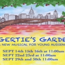 GERTIE'S GARDEN to Tell Heartfelt Tale at FRIGID New York Photo