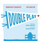 World Premiere Comedy DOUBLE PLAY Opens Oct. 5 at Stephanie Feury Stage Theatre Photo